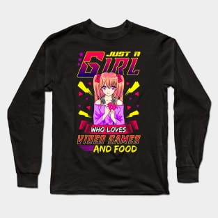 Funny Just A Girl Who Loves Video Games And Food Long Sleeve T-Shirt